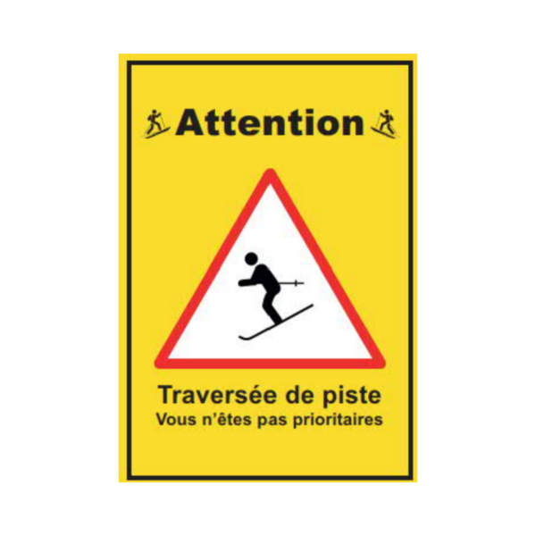 Panneau signalisation Dibon Ski de Randonnée "Attention traversée" A4 REC-DIB250